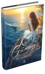 KIYI GÜNEŞİ CİLTLİ-DURUMAVİİ