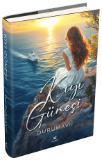 KIYI GÜNEŞİ CİLTLİ-DURUMAVİİ