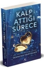 KALP ATTIĞI SÜRECE-JENNIFER HARTMAN